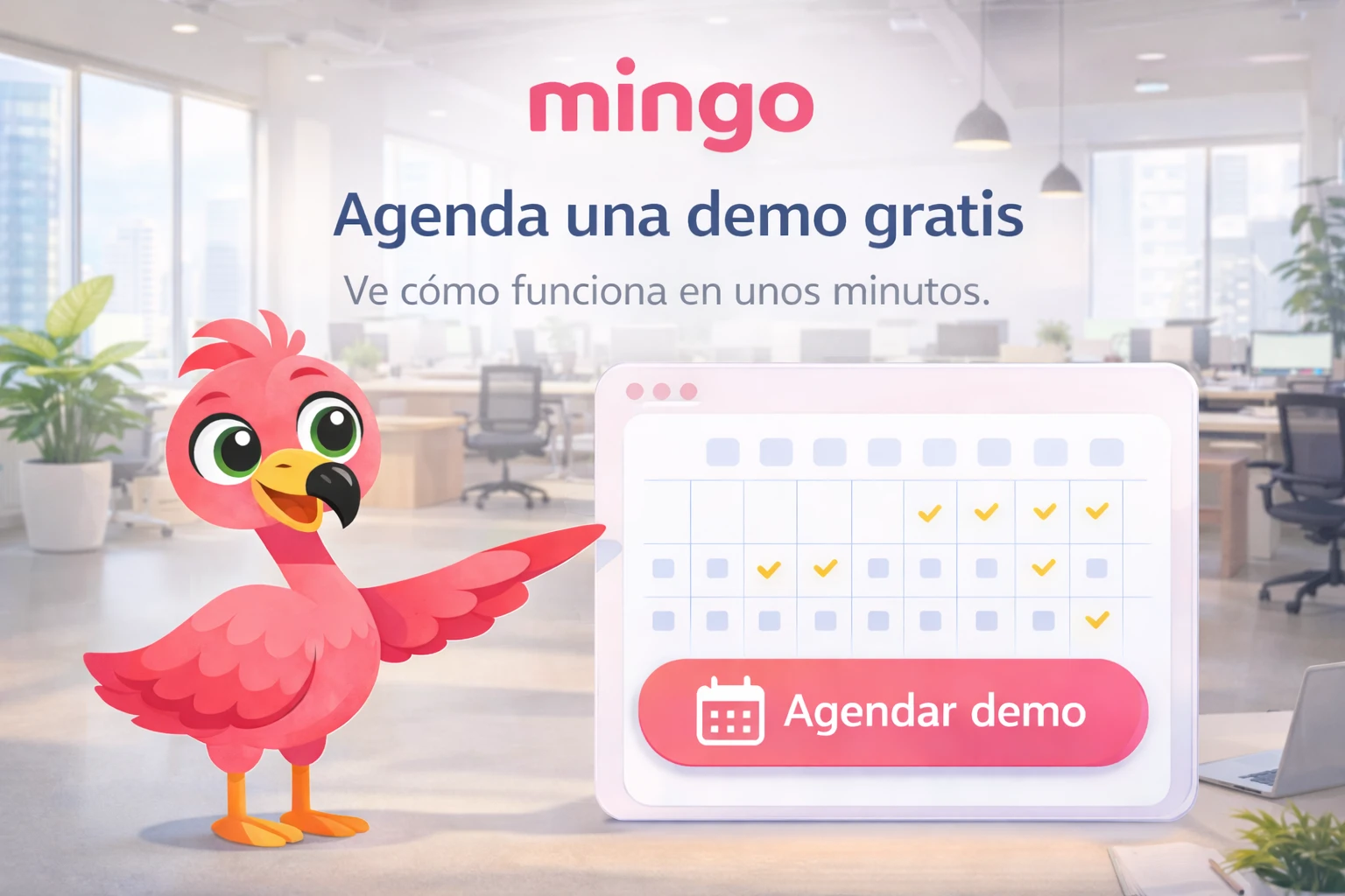 Agenda una demo gratis con Mingo